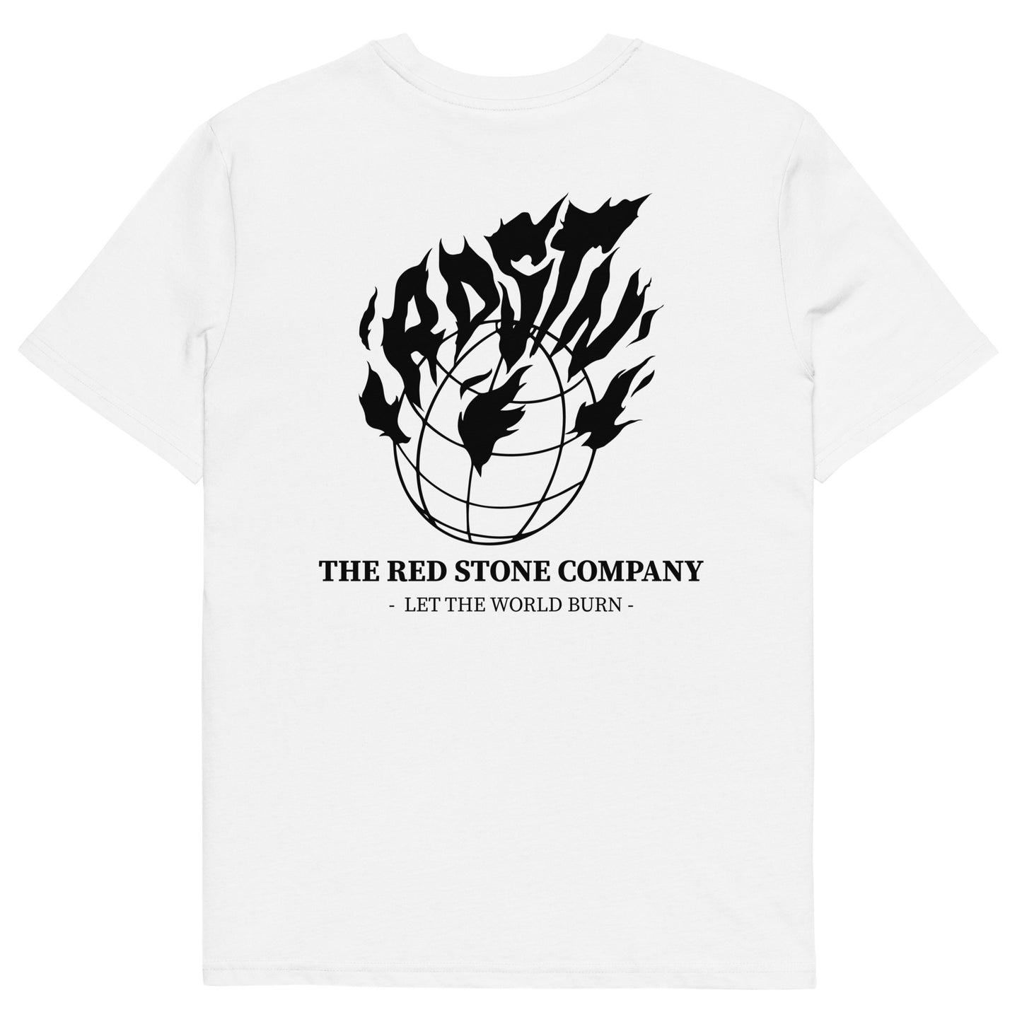 Let The World Burn T-shirt